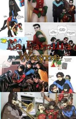 La Familia Wayne