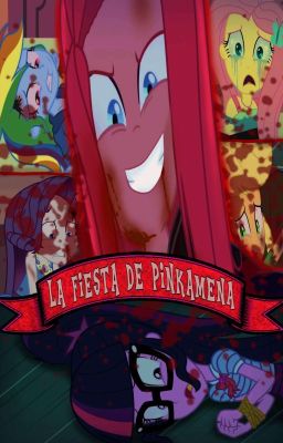 La Fiesta De Pinkamena (COMPLETA EN INKITT)