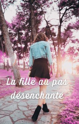 La fille au pas désenchanté