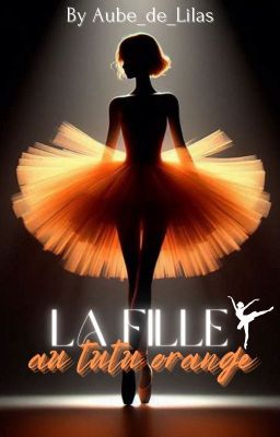 La fille au tutu orange [CORRIGÉE]