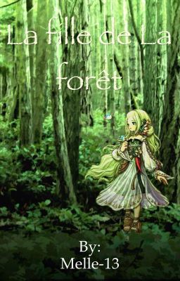 La fille de la forêt...