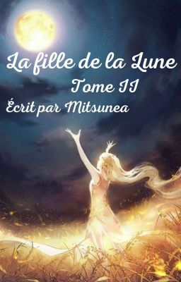 La fille de la Lune Tome II