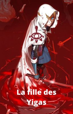 La fille des Yigas [En reprise]