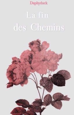 La fin des chemins