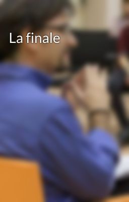 La finale