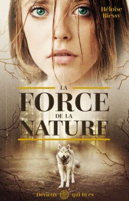 La Force de la Nature [PUBLIÉ CHEZ Hlab]