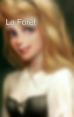 La Forêt