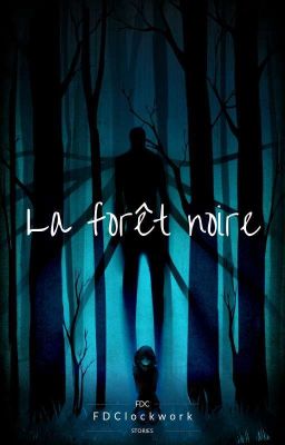 La forêt noir (Slenderman)