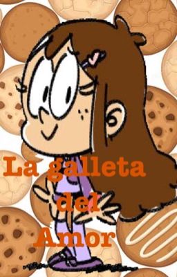 La galleta del amor