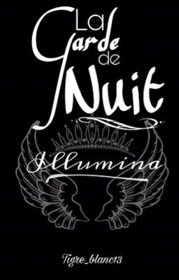 La Garde de Nuit: Illumina