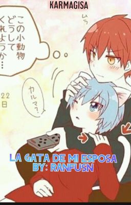 La gata de mi esposa  ~ºKarmagisaº~ {30 días de OTP +18}