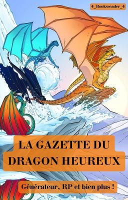 La Gazette du Dragon Heureux  -   Mag' LRDF