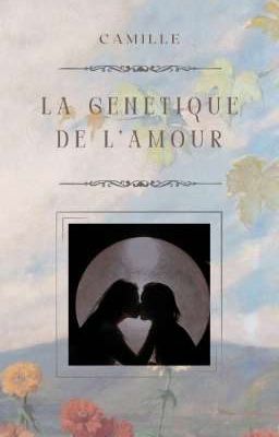 La Génétique de l'Amour