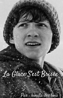 La glace s'est brisée 