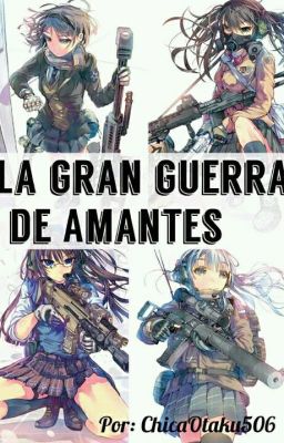 La gran guerra de Amantes