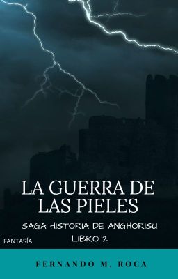 La Guerra de las Pieles (Parte 2)