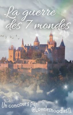 La Guerre des 7 Mondes [INSCRIPTIONS FERMEES]