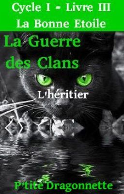 La Guerre Des Clans ~ La Bonne Etoile ~ Cycle I - Livre III