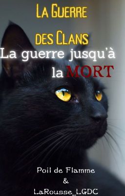 La Guerre Des Clans [La guerre jusqu'à la mort]