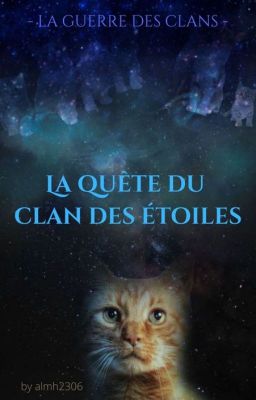 la guerre des clans: La quête du clan des étoiles