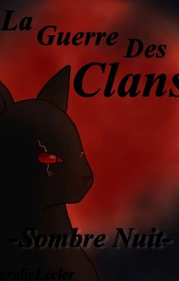 La Guerre des Clans - Sombre Nuit - Fiction