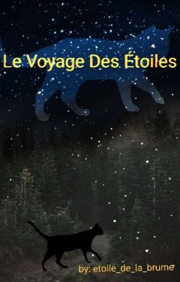 La Guerre des Clans Tome 2: Le Voyage des Etoiles