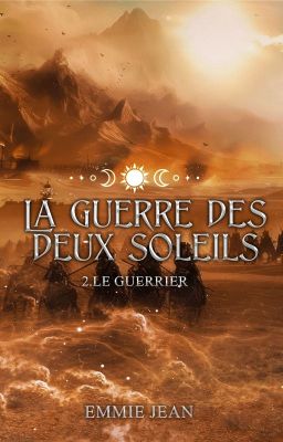 La Guerre des deux soleils - Le Guerrier (Mxm Fantasy) (auto édité)