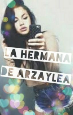 La Hermana De Arzayle (L.H)