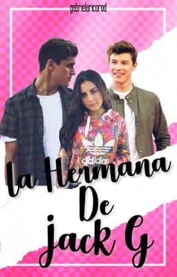 La Hermana De Jack G. (book #1)