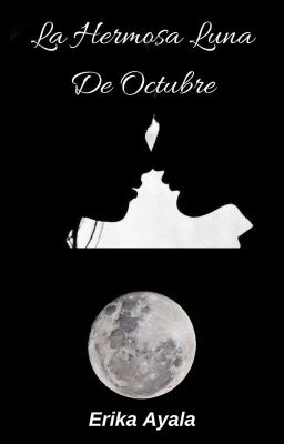 La Hermosa Luna De Octubre 