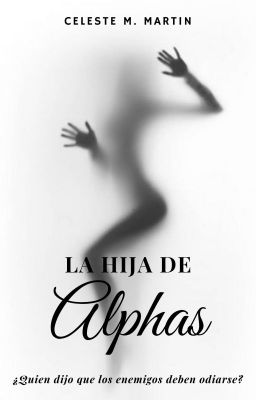 La hija de Alphas