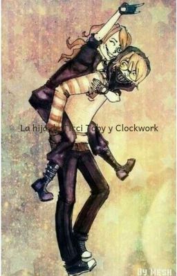 la hija de Clockwork y Ticci Toby (Tn Y Liu El Homicidal) Terminada