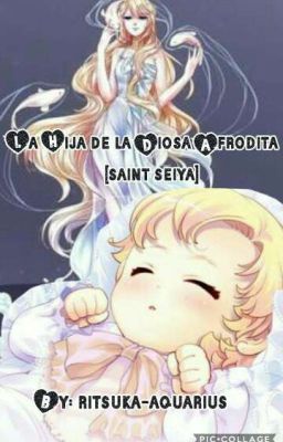 La hija de la diosa Afrodita saint seiya 