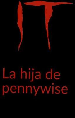 la hija de pennywise