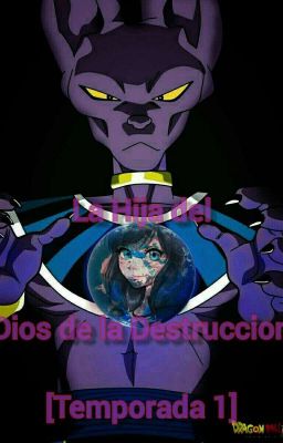 La hija del Dios de la destruccion (TERMINADA)