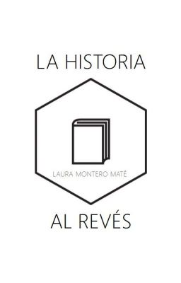 La historia al revés