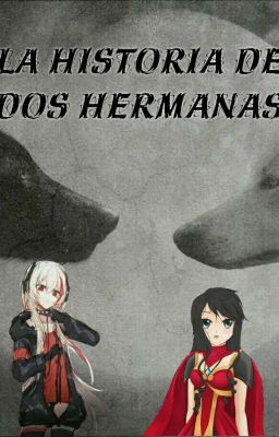 la historia de dos hermanas