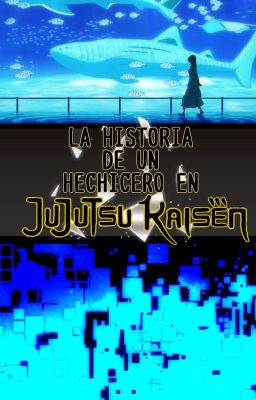 La historia de un hechicero en Jujutsu Kaisen 