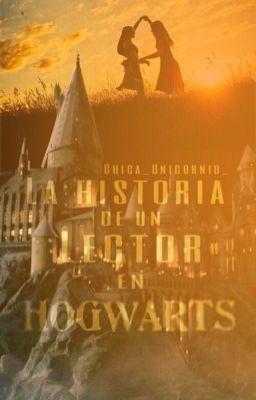 La historia de un lector en Hogwarts (2) [Próximamente]