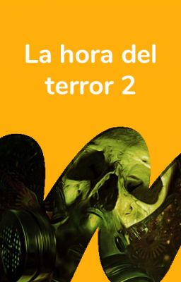 La hora del terror 2