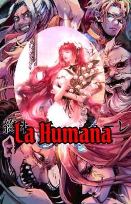 LA HUMANA 