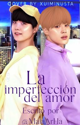 La imperfección del amor //TS//YM