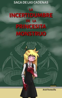 La Incertidumbre de la Princesita Monstruo