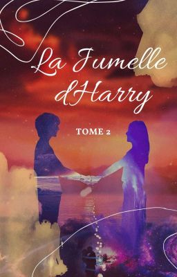 ✔️La Jumelle D'Harry || Tome 2 Fic.Niall Horan 