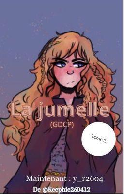 La jumelle ( GDCP ) Tome 2