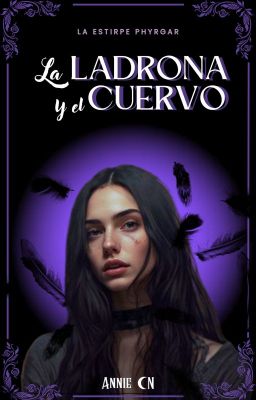 La ladrona y el cuervo [Completa✔️]