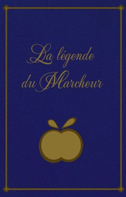 La légende du Marcheur