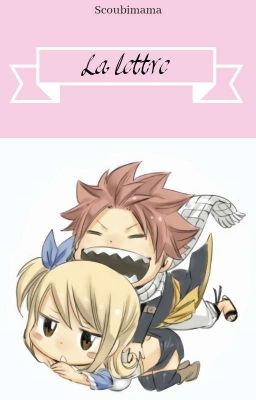 La lettre (os fairy tail Valentin's day)