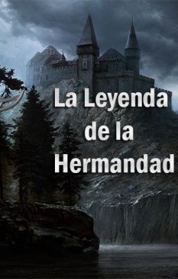 La Leyenda De La Hermandad