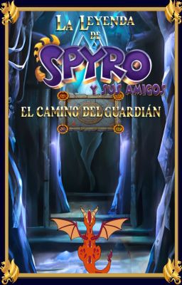 La Leyenda De Spyro, El Camino del Guardián